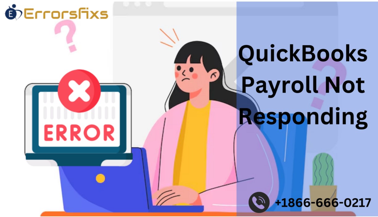 Quickbooks Payroll Not Responding